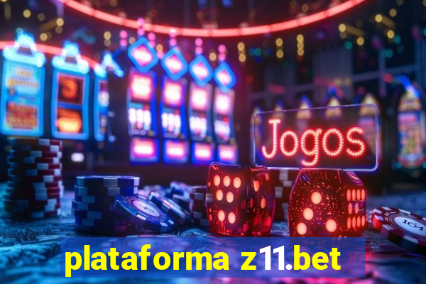 plataforma z11.bet